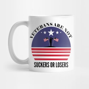 Veterans are NOT suckers or losers Black Mug